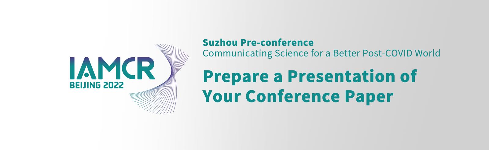 Prepare a Presentation of your Conference Paper